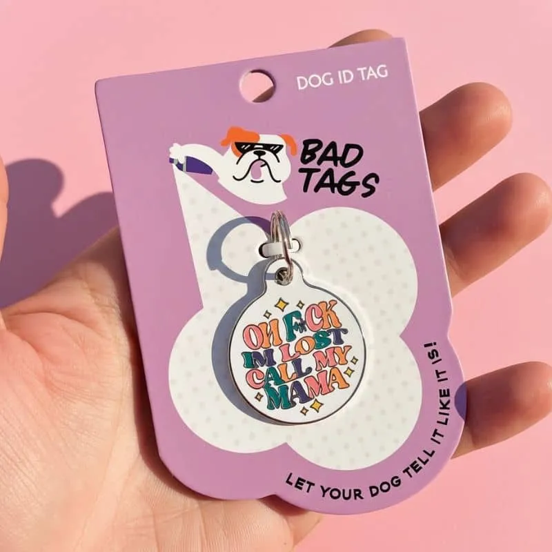 MÉDAILLE POUR CHIEN AVEC QR CODE AU DOS - OH F*CK I'M LOST CALL MY MAMA