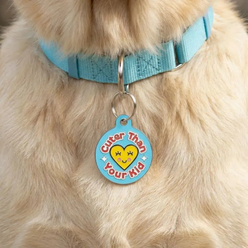 MÉDAILLE POUR CHIEN - CUTER THAN YOU KID (2 COULEURS DISPO)