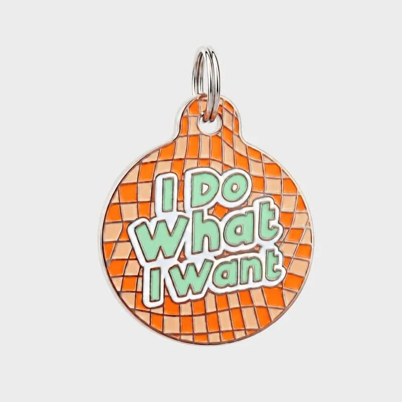 MÉDAILLE POUR CHIEN AVEC QR CODE AU DOS - I DO WHAT I WANT